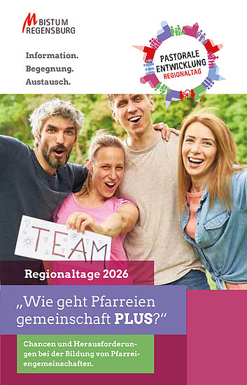 Regionaltag Pastorale Entwicklung - Wie geht Pfarreiengemeinschaft Plus?